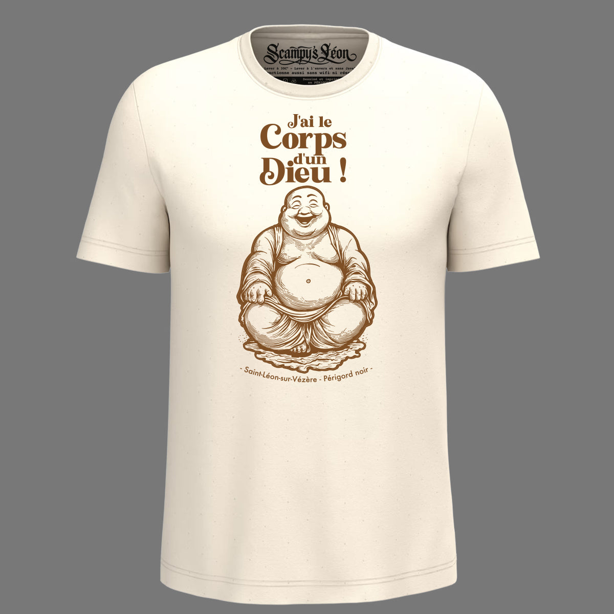 Bouddha rieur, humour « J'ai le corps d'un Dieu » — t-shirt sérigraphié main -ZG-, Périgord Noir